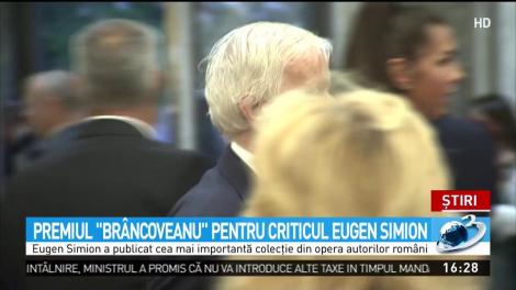 Premiul &rdquo;Br&acirc;ncoveanu&rdquo; pentru criticul literar Eugen Simion
