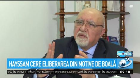 Omar Hayssam cere eliberarea din motive de boală