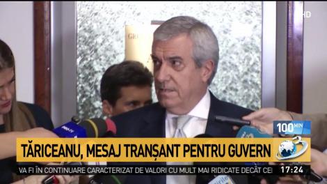 Tăriceanu, mesaj tranşant pentru Guvern