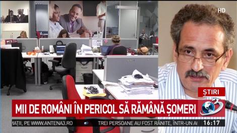 Mii de rom&acirc;ni, &icirc;n pericol de a răm&acirc;ne șomeri