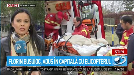Florin Busuioc a ajuns &icirc;n București, după ce a fost adus de urgență cu elicopterul