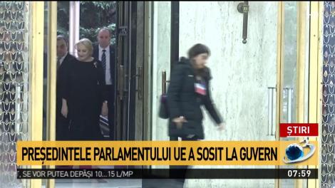 Președintele Parlamentului UE a ajuns la Guvern