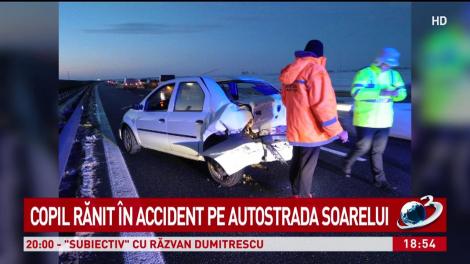 Grav accident pe Autostrada Soarelui: Trei persoane, printre care și un copil, au fost rănite