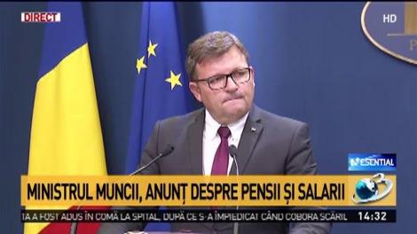 Ministrul Muncii, anunţ despre pensii şi salarii