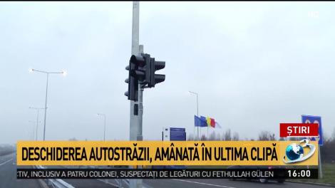 Deschiderea Autostrăzii Urbane a fost am&acirc;nată &icirc;n ultima clipă
