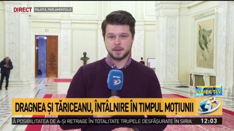 Dragnea și Tăriceanu, &icirc;nt&acirc;lnire &icirc;n timpul moțiunii