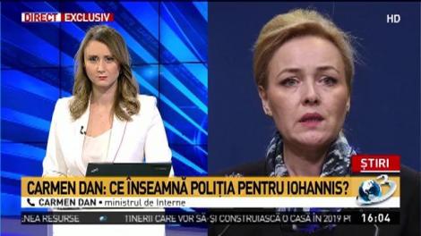 Ministrul de Interne, Carmen Dan, &icirc;l atacă dur pe Iohanis