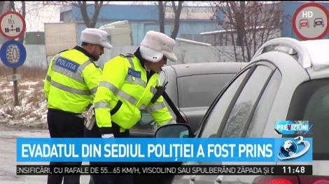 Evadatul din sediul poliţiei a fost prins