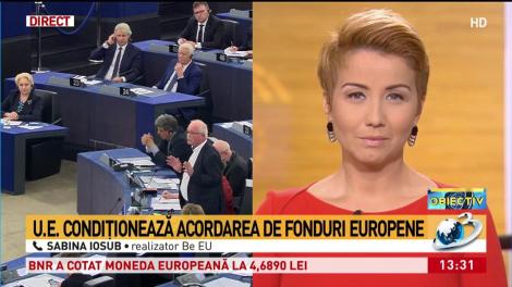 U.E. condiționează acordarea de fonduri europene