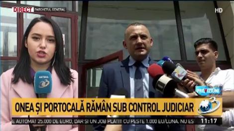 Onea şi Portocală răm&acirc;n sub control judiciar