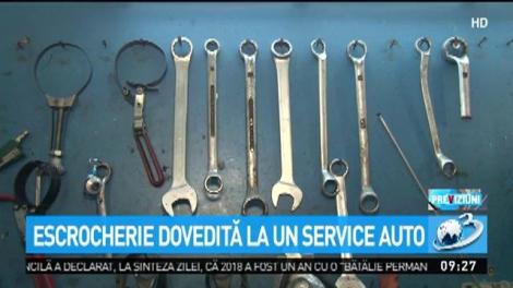Escrocherie dovedită la un service auto