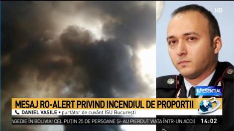 Mesaj RO-ALERT privind incendiul de proporţii de lângă Bucureşti