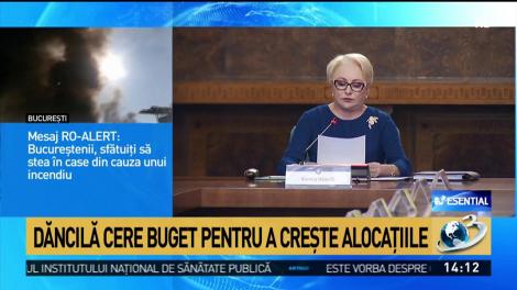 Dăncilă cere buget pentru a creşte alocaţiile