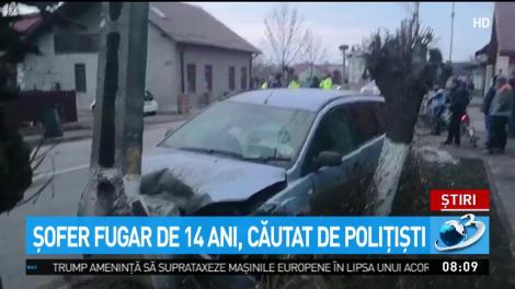 Şofer fugar de 14 ani, căutat de poliţişti