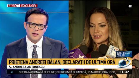 Andreea Antonescu, ultimele informații despre Andreea Bălan