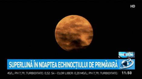 Super lună &icirc;n noaptea echinocţiului de primăvară