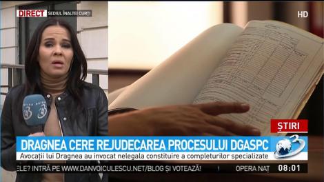 Dragnea cere rejudecarea procesului DGASPC