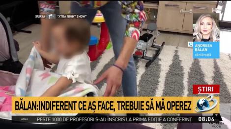 Andreea Bălan ar putea fi operată a treia oară
