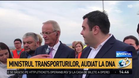 Ministrul Transporturilor, audiat la DNA