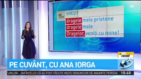 De ce este corect să spunem ''dragile mele prietene"