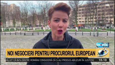 Noi negocieri pentru procurorul european