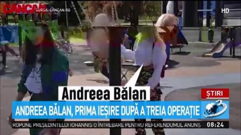 Andreea Bălan, prima ieşire după a treia operaţie