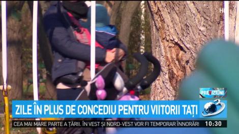 Zile &icirc;n plus de concediu pentru viitorii taţi