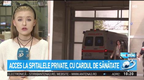 Acces la spitalele private, cu cardul de sănătate