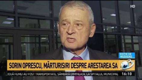 Sorin Oprescu, mărturisiri despre arestarea sa