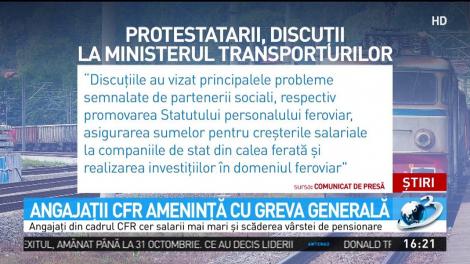 Angajaţii CFR ameninţă cu greva generală