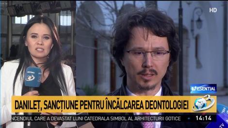 Dănileţ, sancţiune pentru &icirc;ncălcarea deontologiei