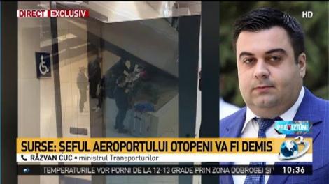 Ministrul Răzvan Cuc a găsit dezastru &icirc;n aeroportul Otopeni