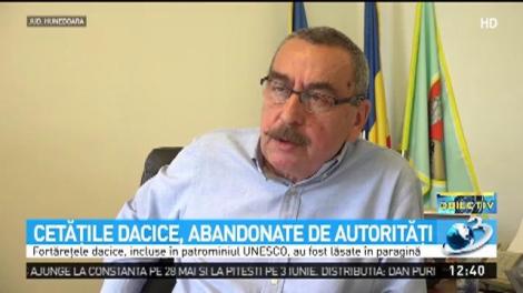 Cetăţile dacice, abandonate de autorităţi