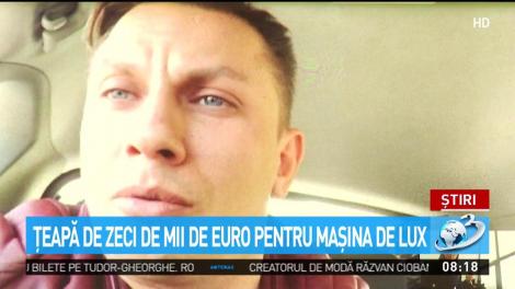 Ţeapă de zeci de mii de euro pentru maşina de lux