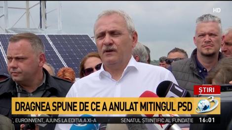 Liviu Dragnea: Eu am luat decizia anulării mitingului PSD din Capitală