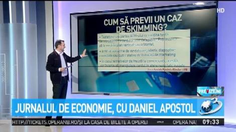 Jurnal de economie, cu Daniel Apostol. Cum să ne ferim de fraude bancare