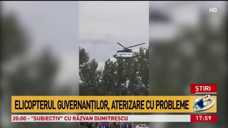 Elicopterul guvernanților, aterizare cu dificultăți