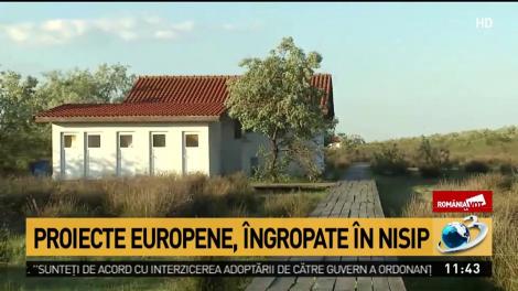 Proiecte europene, îngropate în nisip