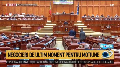 Negocieri de ultim moment pentru moțiunea împotriva Guvernului