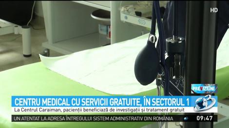 Centru medical cu servicii gratuite, &icirc;n sectorul 1