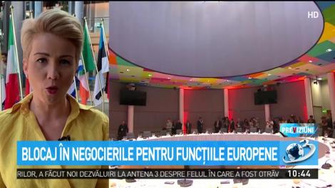 Blocaj în negocierile pentru funcțiile europene