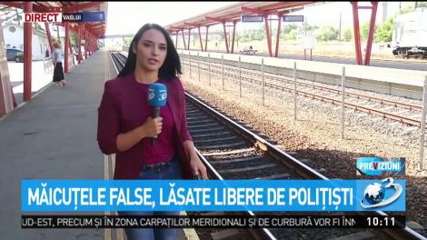 Măicuţele false, lăsate libere de poliţişti