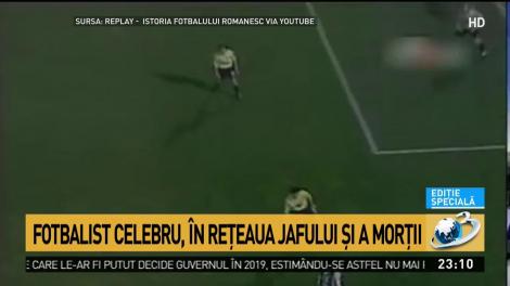 Fosta mare speranță a fotbalului rom&acirc;nesc - Claudiu Răducanu, &icirc;n rețeaua jafului și a morții
