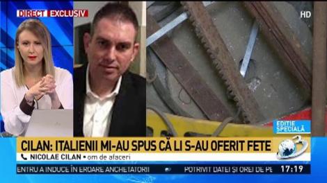 Nicolae Cilan, om de afaceri: Fata lui Dincă lucra la un afacerist italian