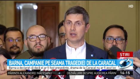 Dan Barna, campanie pe seama tragediei de la Caracal: Dacă eu aş fi fost preşedinte, această dramă nu s-ar fi întâmplat