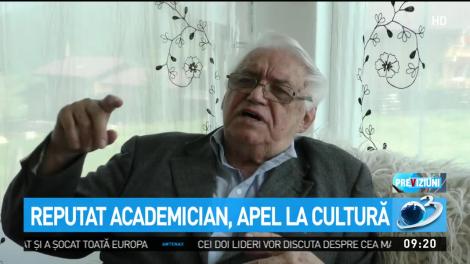 Un reputat academician face un apel la cultură