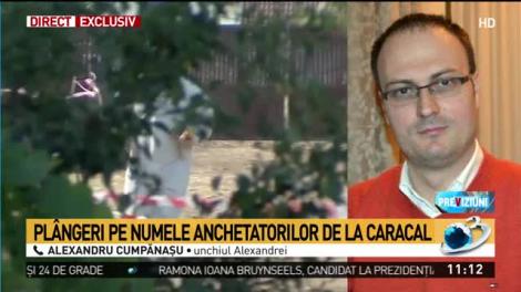 Alexandru Cumpănașu, plângeri penale pe numele anchetatorilor de la Caracal: „Cineva minte cu nerușinare!”