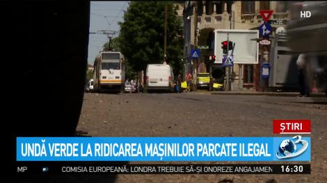 A &icirc;nceput ridicarea maşinilor parcate ilegal &icirc;n Capitală