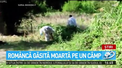 Descoperire șocantă în Italia. O româncă de doar 20 de ani a fost găsită moartă pe un câmp