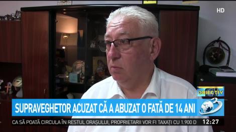 Supraveghetor acuzat că a abuzat o fată de 14 ani